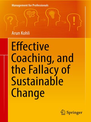 cover image of Effective Coaching, and the Fallacy of Sustainable Change